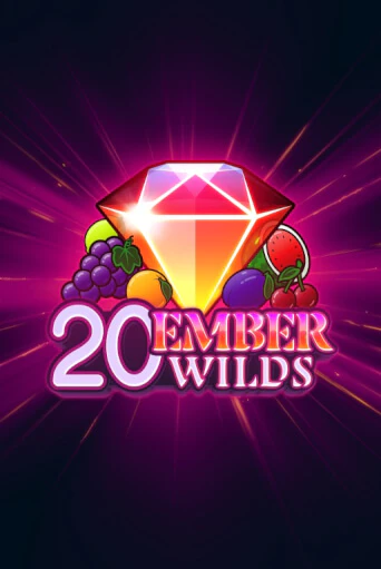 20 Ember Wilds бесплатная демо игра | Вулкан Вегас Казахстан без регистрации