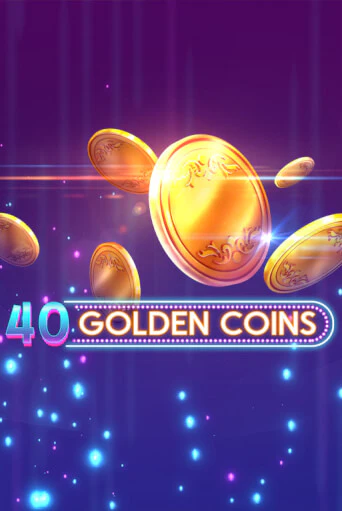 40 Golden Coins бесплатная демо игра | Вулкан Вегас Казахстан без регистрации