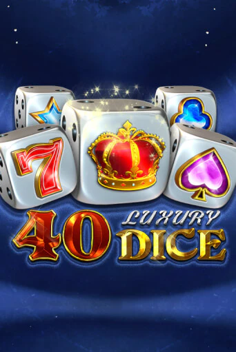 40 Luxury Dice бесплатная демо игра | Вулкан Вегас Казахстан без регистрации