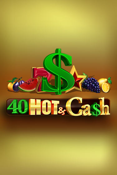 40 Hot & Cash бесплатная демо игра | Вулкан Вегас Казахстан без регистрации