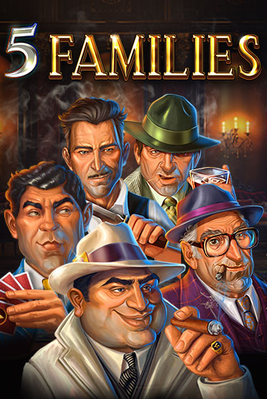 5 Families бесплатная демо игра | Вулкан Вегас Казахстан без регистрации