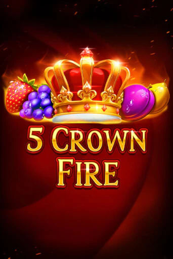 5 Crown Fire бесплатная демо игра | Вулкан Вегас Казахстан без регистрации