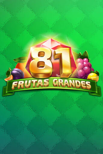 81 Frutas Grandes бесплатная демо игра | Вулкан Вегас Казахстан без регистрации