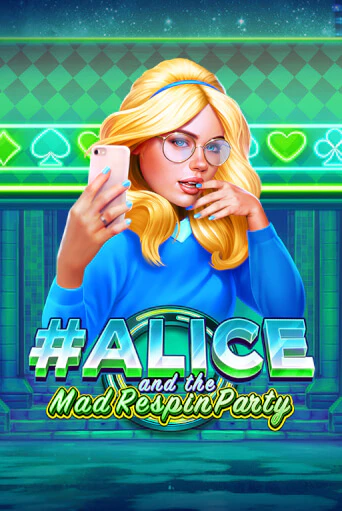 Alice and the Mad Respin Party бесплатная демо игра | Вулкан Вегас Казахстан без регистрации