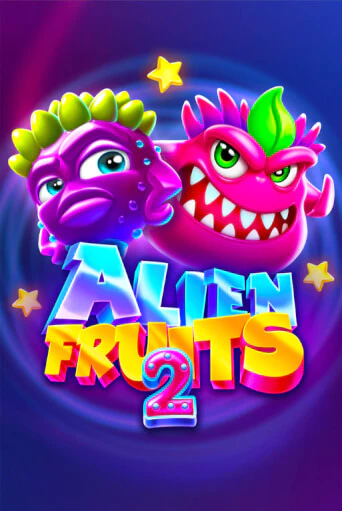 Alien Fruits 2 бесплатная демо игра | Вулкан Вегас Казахстан без регистрации