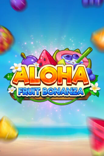 Aloha: Fruit Bonanza бесплатная демо игра | Вулкан Вегас Казахстан без регистрации