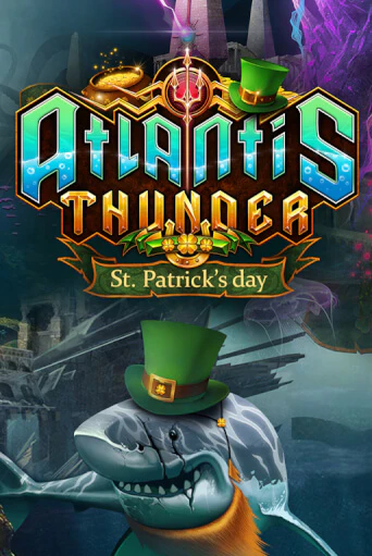 Atlantis Thunder St Patrick's Edition бесплатная демо игра | Вулкан Вегас Казахстан без регистрации