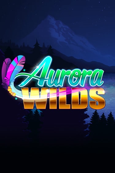 Aurora Wilds бесплатная демо игра | Вулкан Вегас Казахстан без регистрации