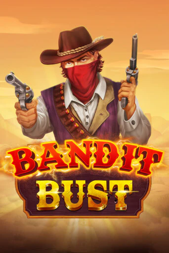 Bandit Bust бесплатная демо игра | Вулкан Вегас Казахстан без регистрации