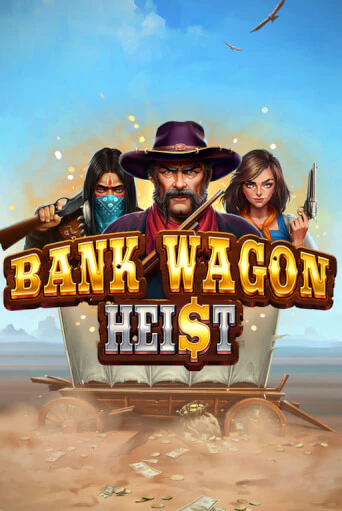 Bank Wagon Heist бесплатная демо игра | Вулкан Вегас Казахстан без регистрации