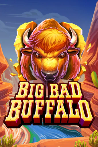 Big Bad Buffalo бесплатная демо игра | Вулкан Вегас Казахстан без регистрации