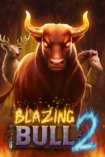 Blazing Bull 2 бесплатная демо игра | Вулкан Вегас Казахстан без регистрации