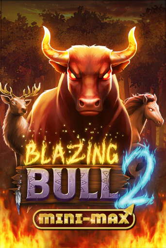 Blazing Bull 2 Mini Max бесплатная демо игра | Вулкан Вегас Казахстан без регистрации