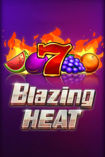 Blazing Heat бесплатная демо игра | Вулкан Вегас Казахстан без регистрации