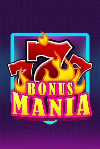 Bonus Mania бесплатная демо игра | Вулкан Вегас Казахстан без регистрации