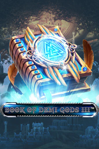 Book Of Demi Gods III бесплатная демо игра | Вулкан Вегас Казахстан без регистрации