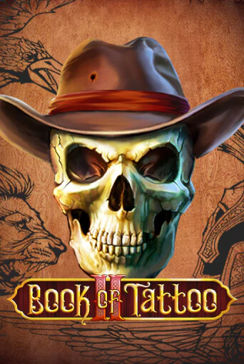 Book Of Tattoo II бесплатная демо игра | Вулкан Вегас Казахстан без регистрации