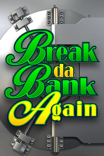Break Da Bank Again бесплатная демо игра | Вулкан Вегас Казахстан без регистрации
