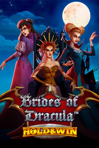 Brides of Dracula Hold & Win бесплатная демо игра | Вулкан Вегас Казахстан без регистрации