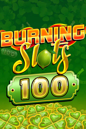 Burning Slots 100 бесплатная демо игра | Вулкан Вегас Казахстан без регистрации