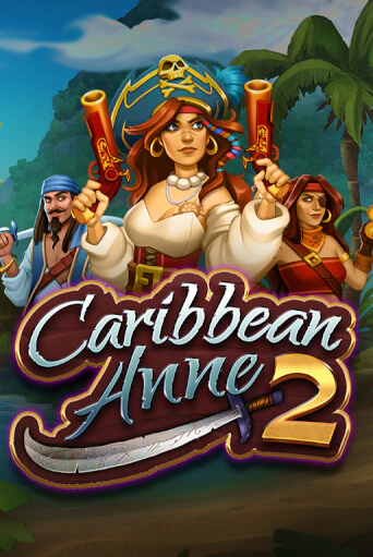 Caribbean Anne 2 бесплатная демо игра | Вулкан Вегас Казахстан без регистрации