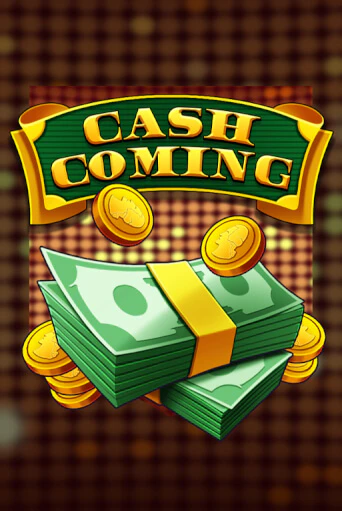 Cash Coming бесплатная демо игра | Вулкан Вегас Казахстан без регистрации