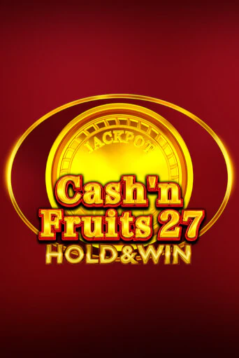 Cash'n Fruits 27 Hold And Win бесплатная демо игра | Вулкан Вегас Казахстан без регистрации