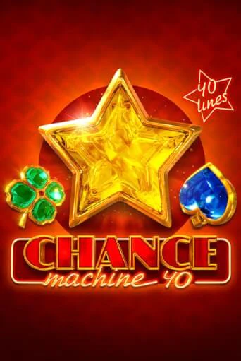 Chance Machine 40 бесплатная демо игра | Вулкан Вегас Казахстан без регистрации