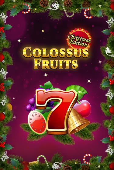 Colossus Fruits - Christmas Edition бесплатная демо игра | Вулкан Вегас Казахстан без регистрации