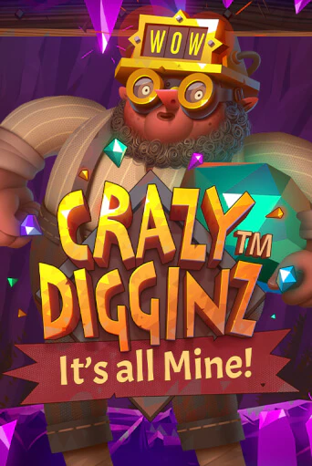 Crazy Digginz - It's all Mine! бесплатная демо игра | Вулкан Вегас Казахстан без регистрации