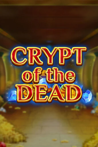 Crypt of the Dead бесплатная демо игра | Вулкан Вегас Казахстан без регистрации
