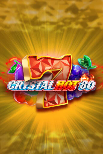Crystal Hot 80 бесплатная демо игра | Вулкан Вегас Казахстан без регистрации