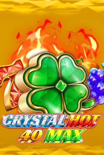 Crystal Hot 40 Max бесплатная демо игра | Вулкан Вегас Казахстан без регистрации