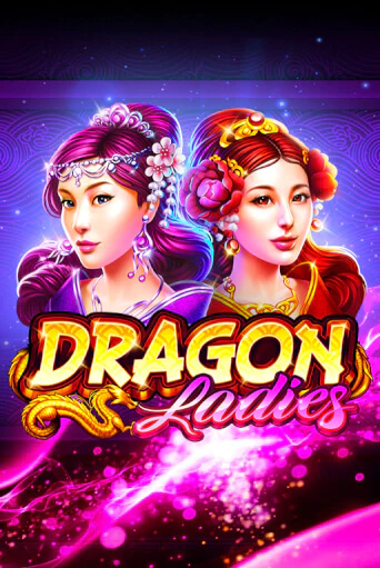 Dragon Ladies бесплатная демо игра | Вулкан Вегас Казахстан без регистрации