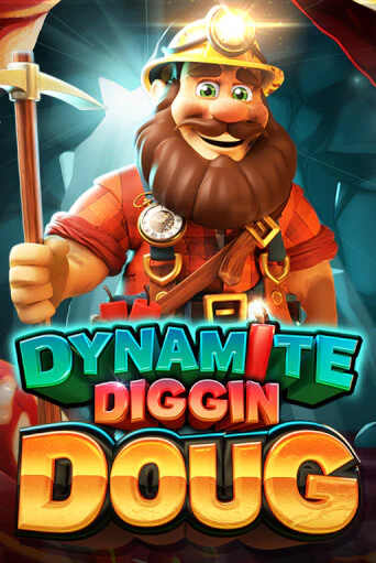 Dynamite Diggin Doug бесплатная демо игра | Вулкан Вегас Казахстан без регистрации