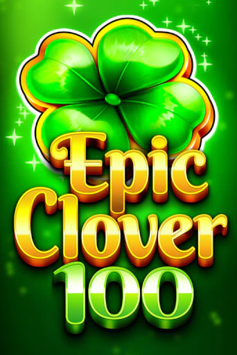 EPIC CLOVER 100 бесплатная демо игра | Вулкан Вегас Казахстан без регистрации