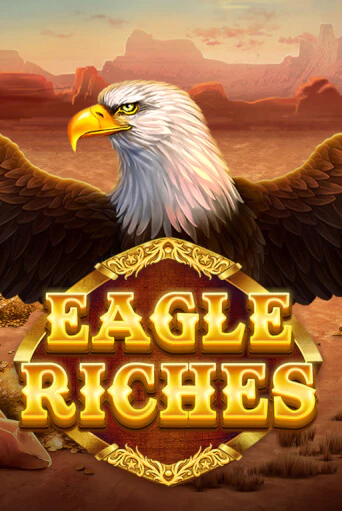 Eagle Riches бесплатная демо игра | Вулкан Вегас Казахстан без регистрации
