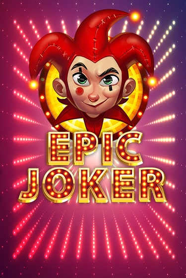Epic Joker бесплатная демо игра | Вулкан Вегас Казахстан без регистрации