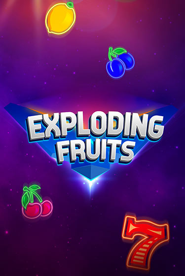 Exploding Fruits бесплатная демо игра | Вулкан Вегас Казахстан без регистрации