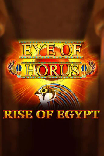 Eye of Horus Rise of Egypt бесплатная демо игра | Вулкан Вегас Казахстан без регистрации