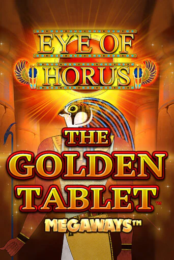 Eye of Horus The Golden Tablet Megaways бесплатная демо игра | Вулкан Вегас Казахстан без регистрации
