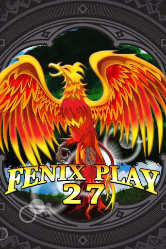 Fenix Play 27 бесплатная демо игра | Вулкан Вегас Казахстан без регистрации