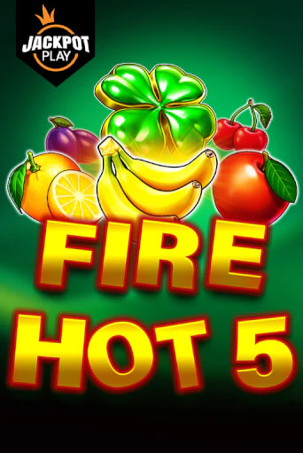 Fire Hot 5 Jackpot Play бесплатная демо игра | Вулкан Вегас Казахстан без регистрации