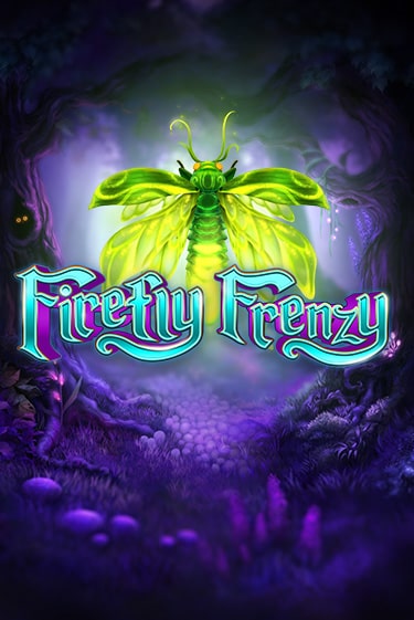 Firefly Frenzy бесплатная демо игра | Вулкан Вегас Казахстан без регистрации