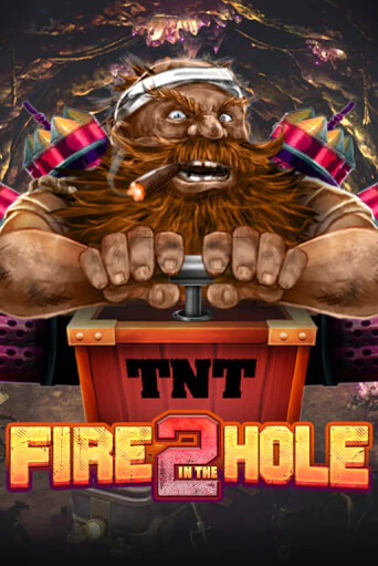 Fire in the Hole 2 бесплатная демо игра | Вулкан Вегас Казахстан без регистрации