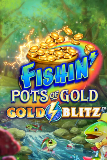 Fishin' Pots of Gold™: Gold Blitz™ бесплатная демо игра | Вулкан Вегас Казахстан без регистрации