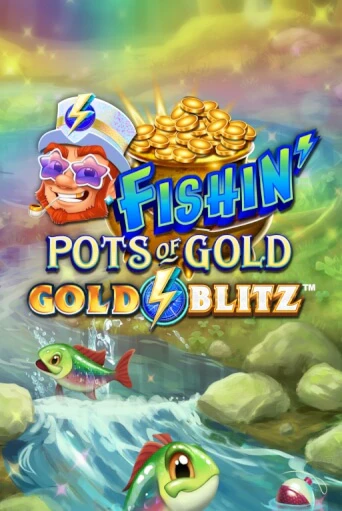 Fishin' Pots of Gold™: Gold Blitz™ бесплатная демо игра | Вулкан Вегас Казахстан без регистрации