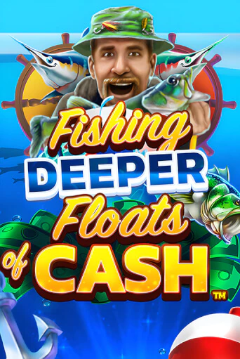 Fishing Deeper Floats of Cash бесплатная демо игра | Вулкан Вегас Казахстан без регистрации