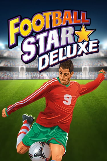 Football Star Deluxe бесплатная демо игра | Вулкан Вегас Казахстан без регистрации