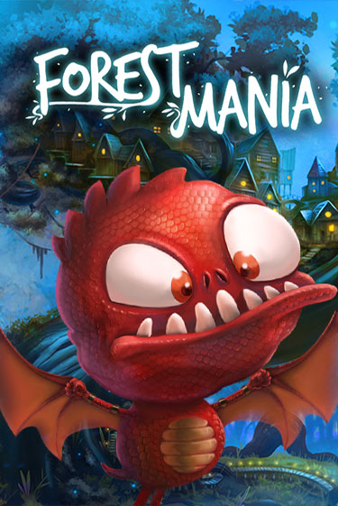Forest Mania бесплатная демо игра | Вулкан Вегас Казахстан без регистрации